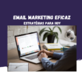 Email Marketing Eficaz